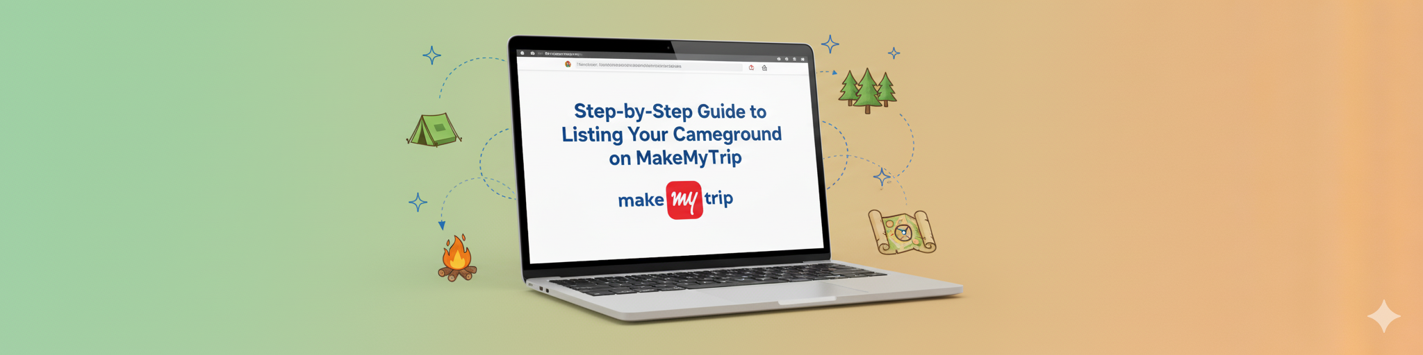 Step-by-Step Guide to Listing Your Campground on MakeMyTrip